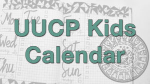 "UUCP Kids Calendar" over background of modern and Mayan calendars