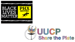 Black Lives Matter Phoenix Metro - UUCP Share the Plate